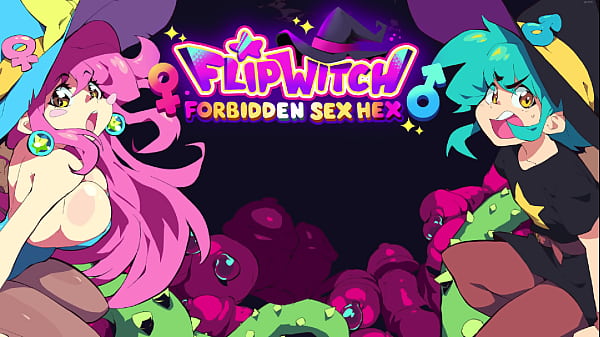 Let’s Play – FlipWitch – Forbidden Sex Hex, Goblin Princess